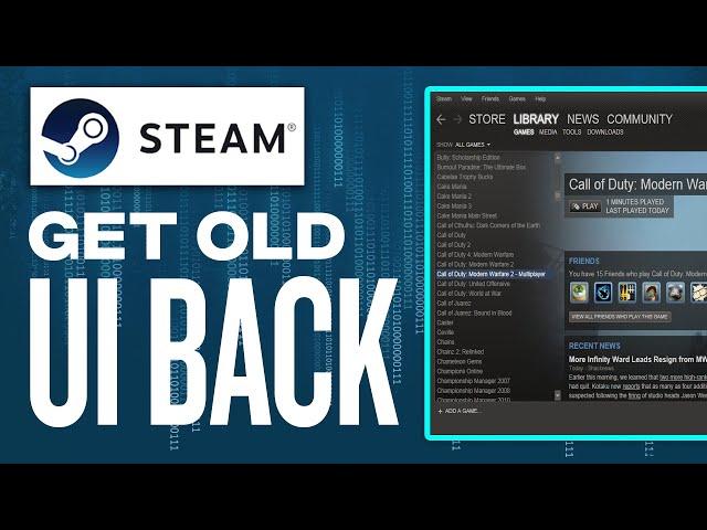 How To Bring Back OLD Steam UI