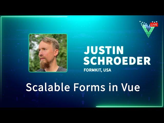 Scalable Forms in Vue | Vue.js Live 2024