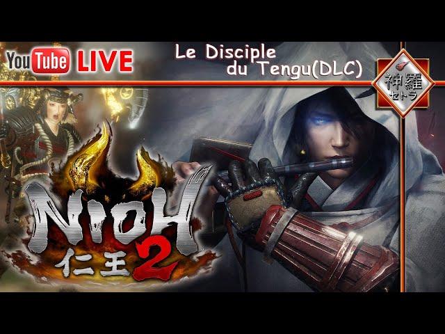 NIOH 2 - DLC01 Le Disciple du Tengu ! Complet !