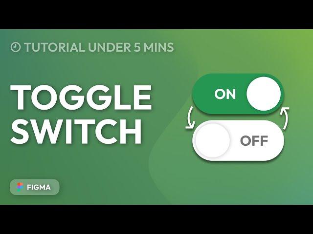 How to Create a Toggle Switch in Figma