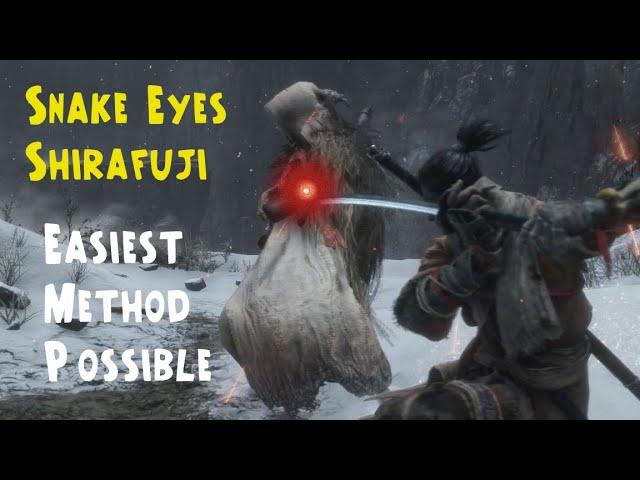 Snake Eyes Shirafuji Easiest Method Possible Sekiro.