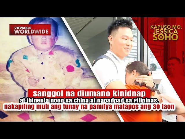 Batang diumano kinidnap sa China na lumaki sa Pinas, nakasama ang pamilya | Kapuso Mo, Jessica Soho