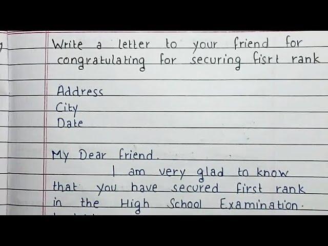 Write a letter to your friend for congratulating him on his success