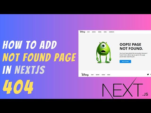 how to make a not found page or 404 page in nextjs