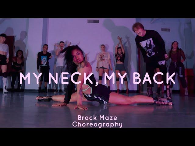 My Neck My Back (remix) // Brock Maze Choreo