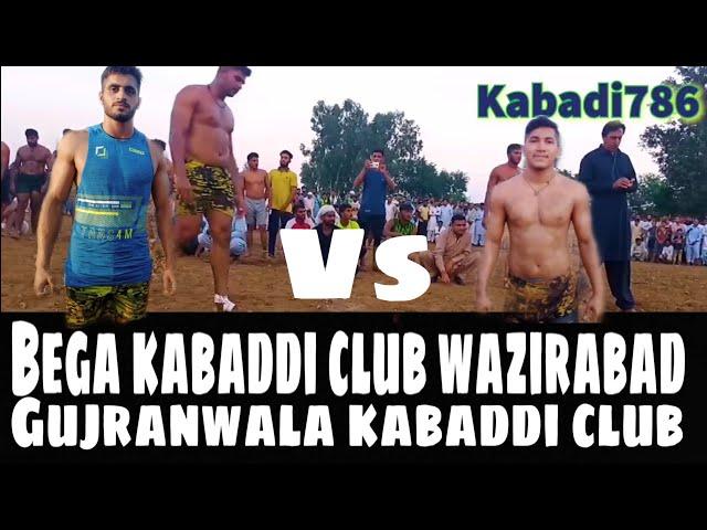 Gujranwala vs wazirabad Kabaddi match begga vs ladawala Kabadi786