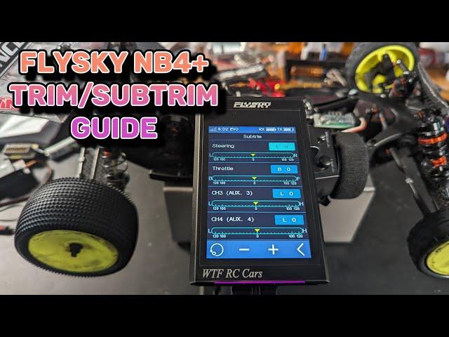 Flysky NB4+ trim and subtrim setup guide