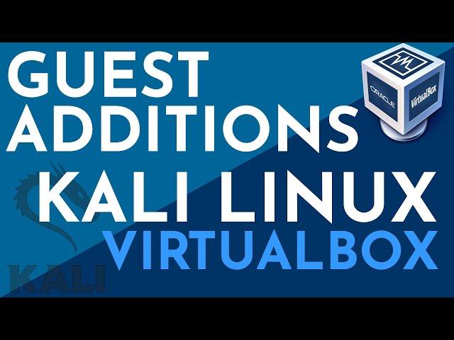 How Install VirtualBox Guest Additions for Kali (2020) | Kali 2020.2 in Virtual Box 6.1