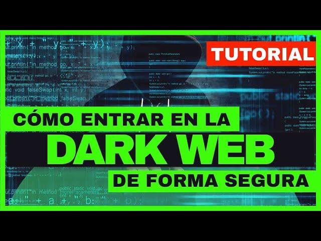 COMO ENTRAR EN LA DARK WEB: Entrar en la Dark Web (Darknet) de forma segura y anónima   (Tutorial)