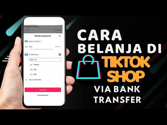 TERBARU!! CARA BELANJA DI TIKTOK SHOP VIA BANK TRANSFER | TUTORIAL BELANJA DI TIKTOK SHOP