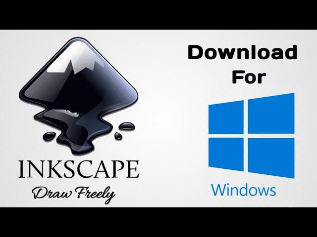 How To Download And Install Inkscape On Windows | Inkscape Download 2023