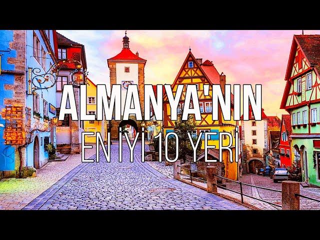 ALMANYA'DA GEZİLECEK EN İYİ 10 YER | SEYAHAT VİDEOSU