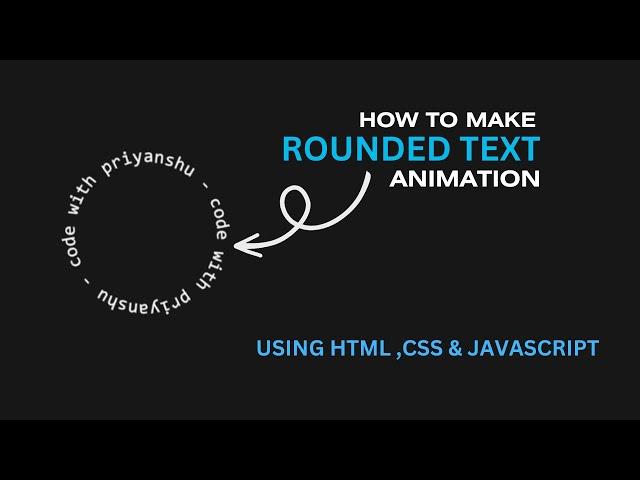 How to make rounded text animation using HTML , CSS & JavaScript | rounded text animation.