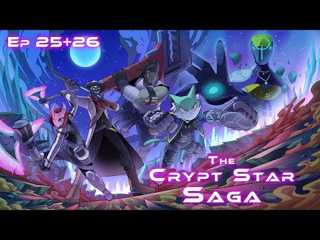 SWE&D | The Crypt Star Saga | Episode 25 + 26