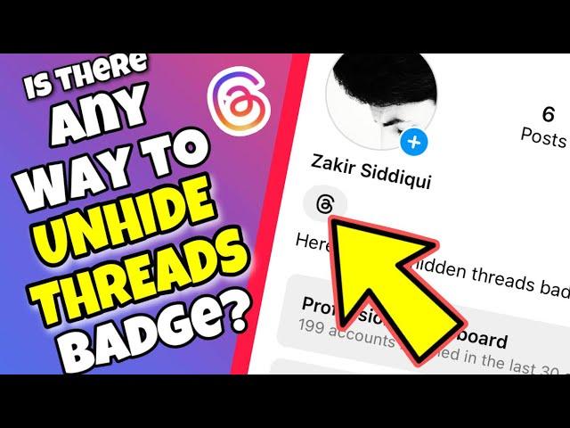 Is it Somehow Possible to Unhide "Threads Badge" on Instagram after Hiding?