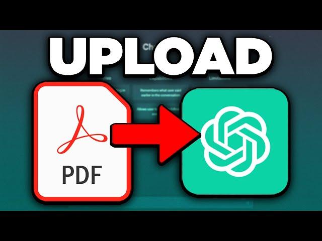 How to Upload a PDF File to ChatGPT - 2024