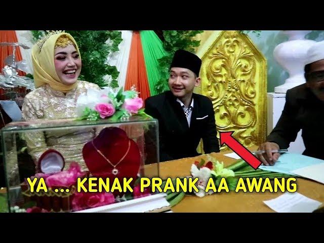 PRANK SPESIAL AA AWANG DAN ICHA DI AKAD NIKAH DAN RESEPSI NYA