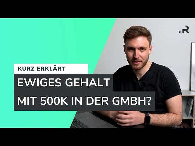 vvGmbH: Ein ewiges Gehalt mit 500.000€ Initialkapital?