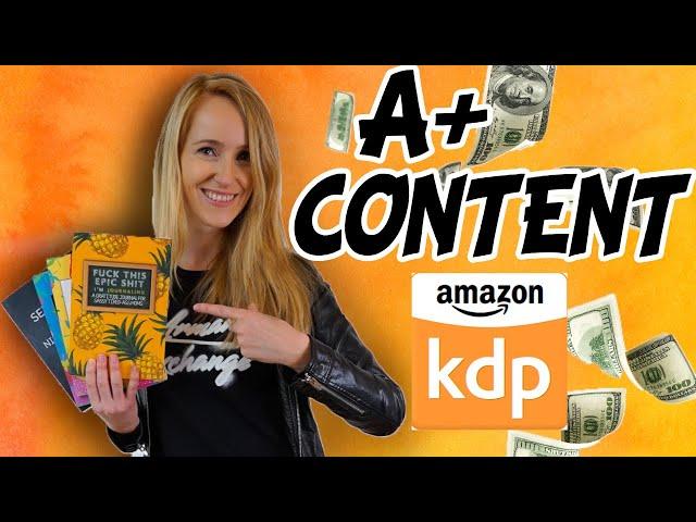 Wie du mit A+ Content mehr Umsatz bei Amazon KDP erreichst