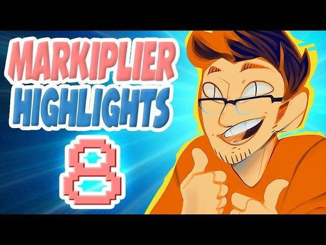 Markiplier Highlights #8