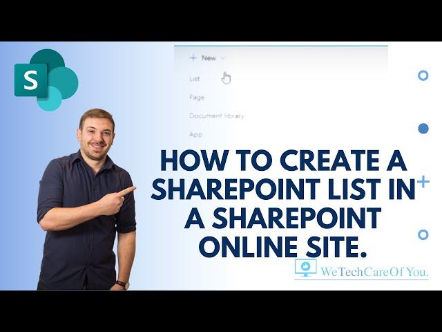 How to create a SharePoint list in a SharePoint online site.