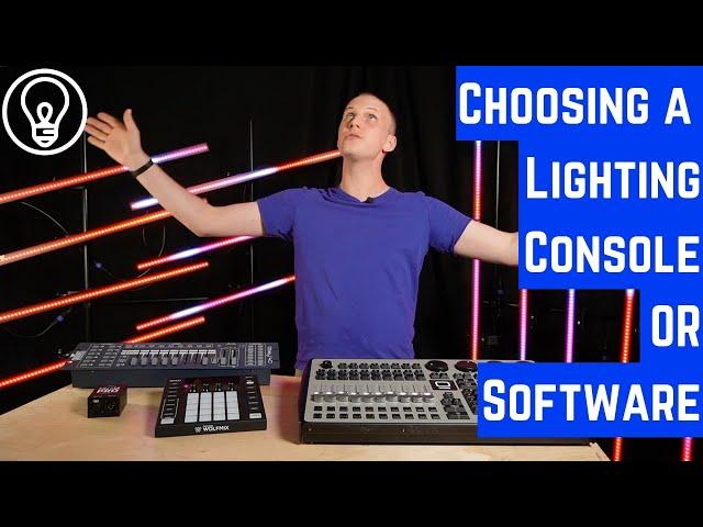 How Do You Choose a Lighting Console or Software?