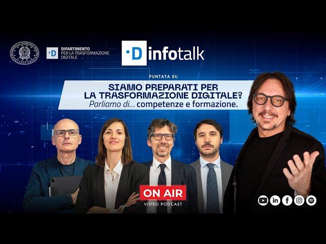 Siamo preparati per la trasformazione digitale? COMPETENZE E FORMAZIONE - DInfoTalk  Ep.6