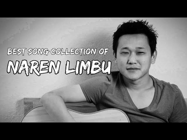 5 Best of Naren Limbu Song Collection || Naren limbu song collection