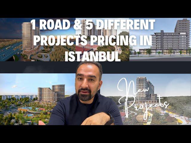 1 Road, 5 Property Projects Price Comparison | Istanbul Real Estate 2024 #IstanbulRealEstate