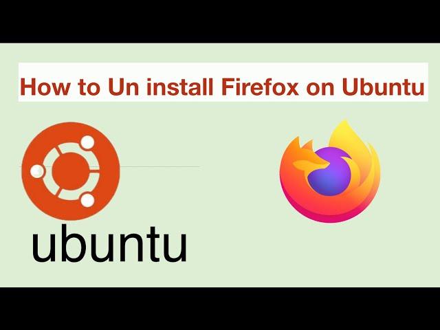 Uninstall Firefox from Ubuntu using terminal