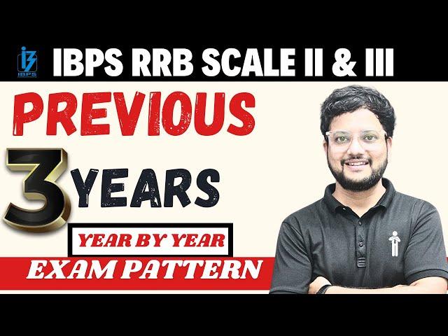 Previous 3 Years Exam Pattern || IBPS RRB Scale 2 GBO 2024 || IBPS RRB Scale 3 Preparations