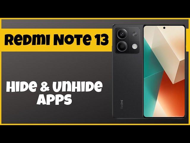 Hide & Unhide Apps Xiaomi Redmi Note 13 || How to hide and unhide apps