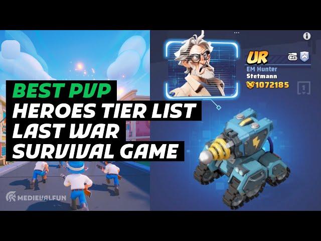 Best PvP Heroes Tier List for Last War Survival Game (UR Characters)