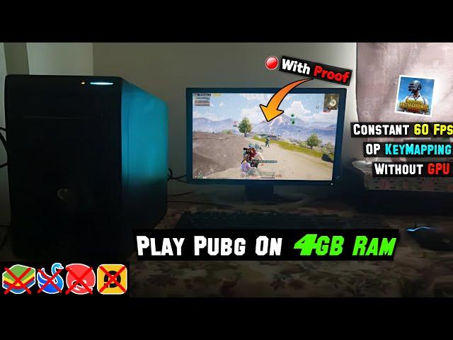 How To Play PUBG Mobile In 4GB Ram PC Without Gameloop & TGB