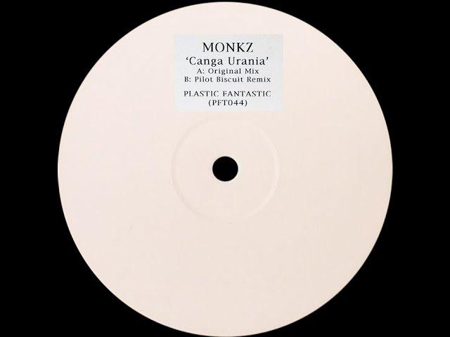 Monkz ‎– Canga Urania (Pilot Biscuit Remix)