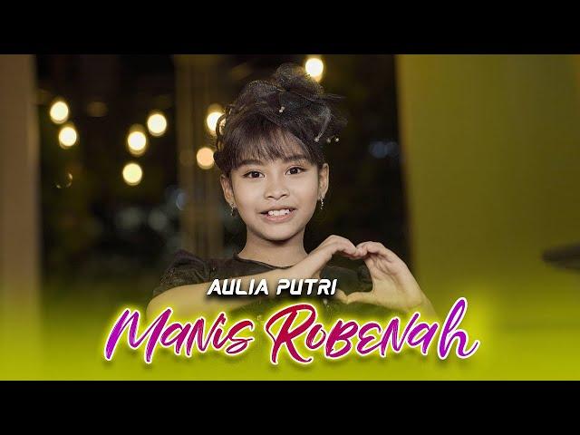 Aulia Putri - Manis Robanah (Official Live Music Video) | New rgs