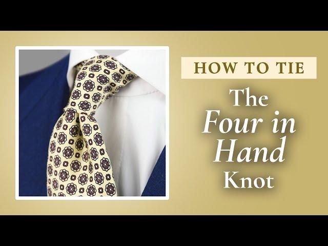 Four in Hand Tie Knot Tutorial - Step by Step How To Guide