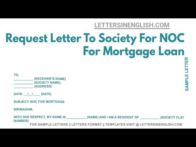 Request Letter To Society For NOC For Mortgage Loan - Sample Letter for No Objection Certificate