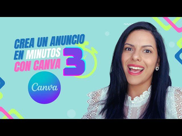 CÓMO CREAR UN ANUNCIO DE PUBLICIDAD CON CANVA EN 3 MINUTOS