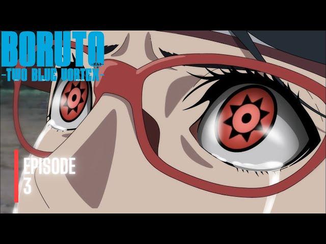 Boruto: Two Blue Vortex REMASTERED S1:E3 : OMNIPOTENCE