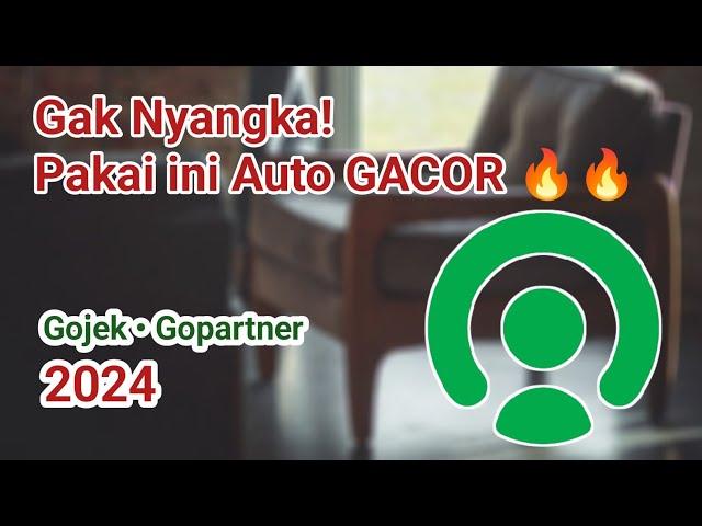 Gak Nyangka Pakai ini Auto GACOR  Gojek Gopartner driver terbaru 2024