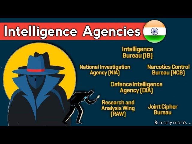 Indian Intelligence Agencies You Must Know - Top Indian Intelligence Agency