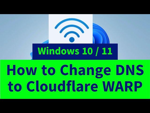 How to Setup 1.1.1.1 DNS Server for Windows 10 / 11 [Change DNS Server to Cloudflare]