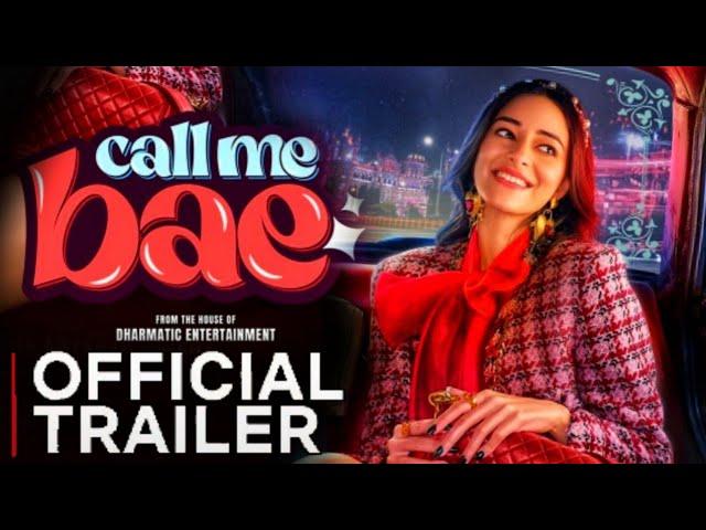 Call Me Bae Trailer Ananya Pandey | Call Me Bae Trailer Prime Video | Call Me Bae Official Trailer