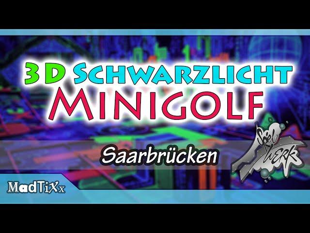 3D Schwarzlicht Minigolf in Saarbrücken #minigolf #3d #indoor #saarbrücken #güdingen #spielwerksb