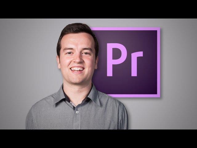 Adobe Premiere Pro CC: The Complete Course