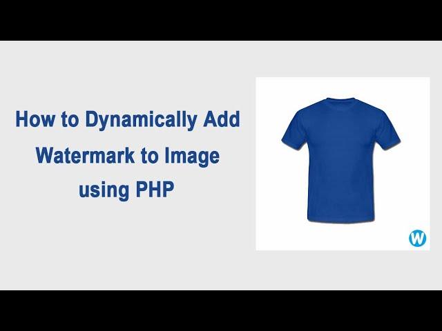 How to Dynamically Add Watermark to Image using PHP