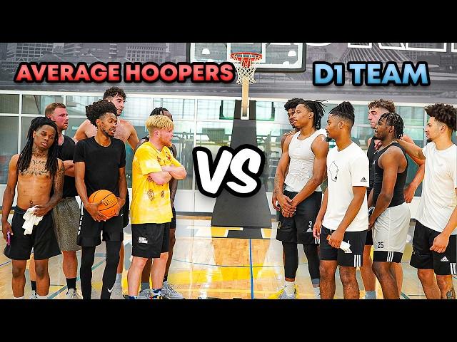 Average Hoopers VS D1 Basketball Team