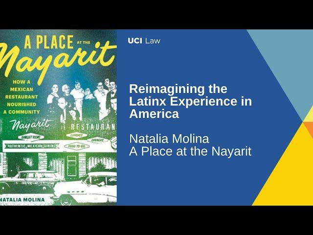 Reimagining the Latinx Experience in America | Natalia Molina, A Place at the Nayarit