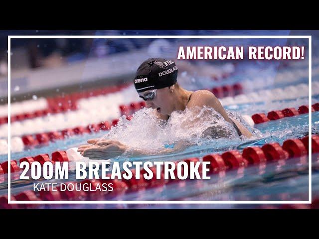 Kate Douglass Takes Down the American Record in 200M Breaststroke | TYR Pro Swim Series Knoxville